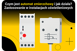 Czym jest automat zmierzchowy i jak działa? Praktyczne zastosowanie w instalacjach oświetleniowych