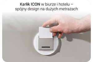 Karlik ICON w biurze i hotelu – spójny design na dużych metrażach