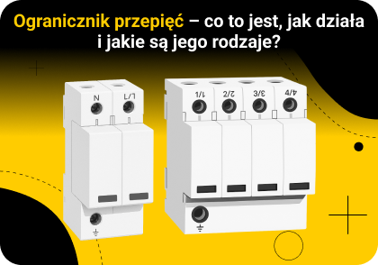 Ogranicznik przepięć – co to jest, jak działa i jakie są jego rodzaje?