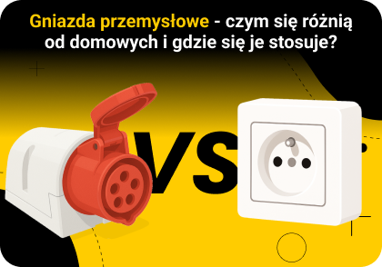 Gniazda przemysłowe – czym różnią się od domowych i gdzie się je stosuje?