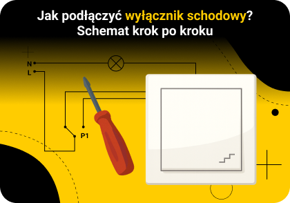 Jak podłączyć wyłącznik schodowy? Schemat krok po kroku