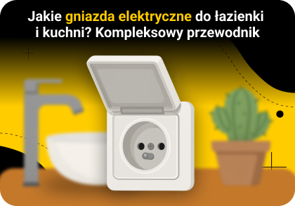 Jakie gniazda elektryczne do łazienki i kuchni? Kompleksowy przewodnik