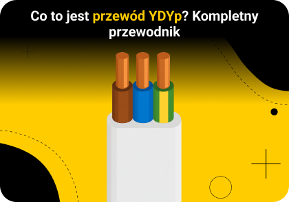Co to jest przewód YDYp? Kompletny przewodnik